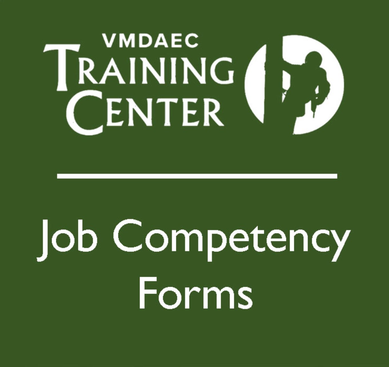 VMDAEC Training Center - Job Competency Forms